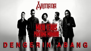 Armada  Dengerin Abang Official Audio [upl. by Aseneg214]