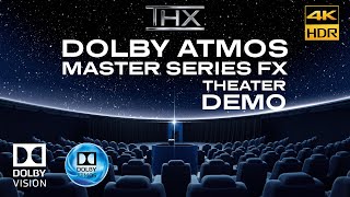 DOLBY ATMOS quotMASTER SERIES FXquot THX IMAX Theater Sound Design Demo ExperienceDolby Vision 4KHDR [upl. by Ettennek654]