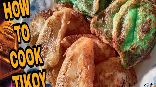 HOW TO COOK TIKOY  SIMPLE FRIED TIKOY recipe [upl. by Giffer]