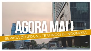 Agora Mall Jakarta Mall baru Tertinggi di Indonesia bayangkan [upl. by Gavriella884]