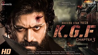 KGF Chapter 3 Full Movie HD 4k factsYashSanjay DuttRaveena SrinidhiPrashanth NeelV Kiragandur [upl. by Arraeis]