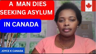 DID A KENYAN MAN DIE SEEKING ASYLUM IN CANADA [upl. by Jos882]