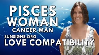 Pisces Woman Cancer Man – A Caring amp Fluid Relationship [upl. by Anastasio]