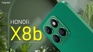 Honor X8b Price Official Look Design Camera Specifications Features  HonorX8b honor [upl. by Rhett]