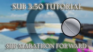 How to get GOOD at SBB Marathon  SUB 350 TUTORIAL [upl. by Ellesor]