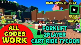 All Codes Work FORKLIFT 2Player Cart Ride Tycoon Roblox April 9 2024 roblox robloxcodes [upl. by Timon]