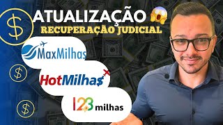 ATUALIZAÇÃO sobre RECUPERAÇÃO JUDICIAL do grupo 123 Milhas Maxmilhas e Hotmilhas [upl. by Nesyaj636]