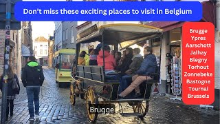 Belgium  Best places to visit  Brugge Ypres Bastogne Tournai Torhout Blegny Jalhay [upl. by Nuhsyar]