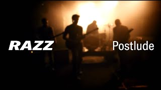 RAZZ  Postlude Official Video [upl. by Arotal]