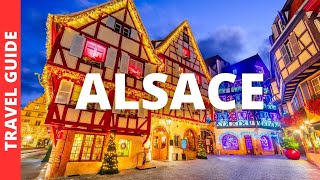 Alsace France Travel Guide 21 BEST Things To Do In Alsace [upl. by Piks385]