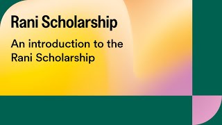 Introducing the Rani Scholarship [upl. by Anaic]