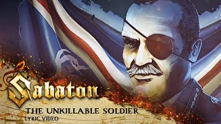 SABATON  The Unkillable Soldier Official Lyric Video [upl. by Aubry]