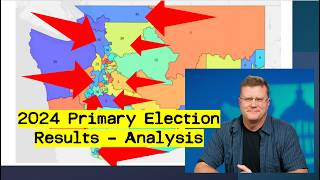 WA State Elections  2024 Primary Results  Analysis of State legislative and senate races [upl. by Cates]