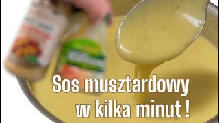 JAK ZROBIĆ SOS MUSZTARDOWY W KILKA MINUT prostoismacznie4151 [upl. by Edmonda634]