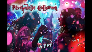 Dj ATeK ⭐ Psychedelic Halloween 2024 ⭐ॐ01 [upl. by Wolk]