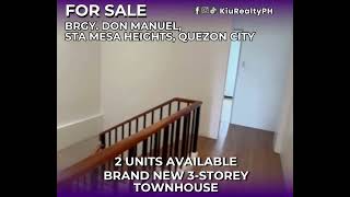 FOR SALE  Brgy Don Manuel Sta Mesa Heights Quezon City Brand New 3Storey Townhouse [upl. by Ymeraj]