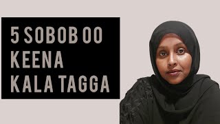 5 sobob oo keena kala tagga laamanaha [upl. by Shannen]