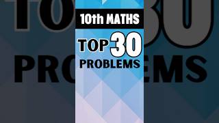 10th Maths  Top 30 Problems 💯 [upl. by Birch]