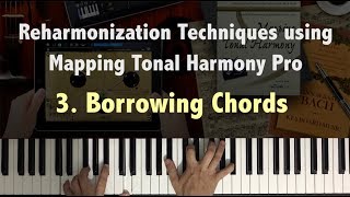 Reharmonization Techniques Borrowing Chords 323 using Mapping Tonal Harmony Pro  Music Lesson [upl. by Munsey703]