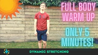 Dynamic Stretches To Warm Up Your Whole Body  5 Minutes [upl. by Auqinahc]