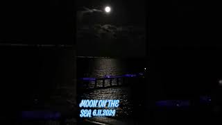 MOON ON THE SEA BULGARIA BURGAS 16112024 [upl. by Yeliak]