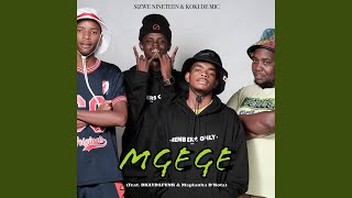 Mgege feat Koki The Mic BKAYDAFUNK amp Maplanka D’Kota [upl. by Mead859]