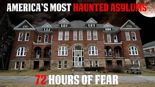 72 Hours INSIDE Americas MOST HAUNTED Asylums  SCARY Paranormal Investigation CAUGHT ON CAMERA [upl. by Uv]