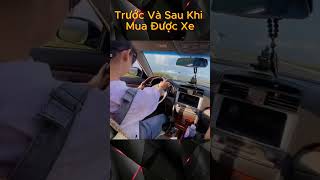 Trước Và Sau Khi Mua Được Xe [upl. by Nyrhtakyram]