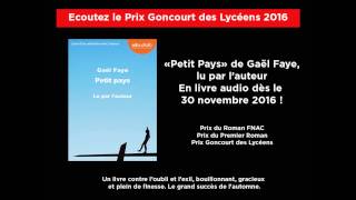 Ecoutez le Prix Goncourt des Lycéens 2016  quotPetit Paysquot de Gaël Faye lu par lauteur [upl. by Oetsira]