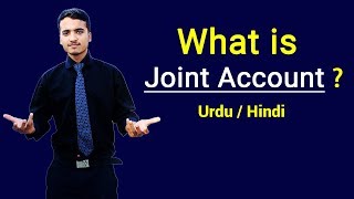 What is Joint Account  Urdu  Hindi [upl. by Maddis]