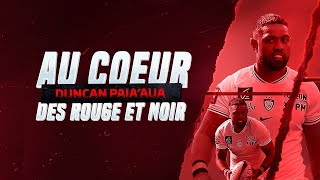 Au cœur des Rouge amp Noir  Duncan Paiaaua [upl. by Nunciata473]