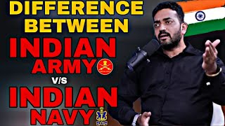 DIFFERENCE BETWEEN INDIAN ARMY VS INDIAN NAVY  LT CDR BIJAY NAIR [upl. by Bornstein729]