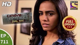 Crime Patrol Dial 100  Ep 711  Full Episode  12th February 2018 [upl. by Ellehcirt]