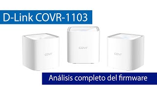 DLink COVR1103 Análisis completo del firmware [upl. by Aseela]