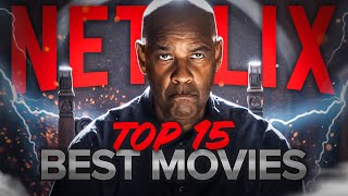 Top 15 Best Movies on Netflix to Watch Now 2024 [upl. by Oakley]