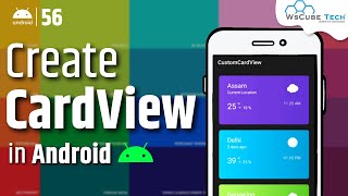 Create Custom CardView in Android Studio  Android CardView Tutorial [upl. by Ahsiekam]