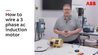 How to Wire a 3 Phase AC Induction Electric Motor  ABB Motors Explained [upl. by Tesil]