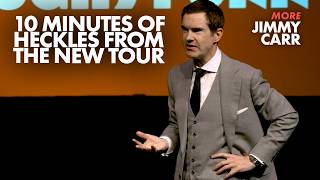 10 Minutes of Heckles From Jimmys New Tour  More Jimmy Carr [upl. by Llain]