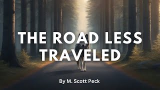 The Road Less Traveled  Book Summary [upl. by Yrolam]