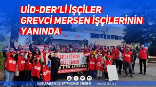 UİDDER’den Grevdeki Mersen İşçilerine Dayanışma Ziyareti [upl. by Ablem]