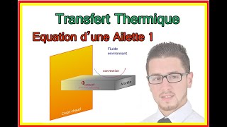 Transfert Thermique  Équation dune Ailette part 1 [upl. by Pillihp]