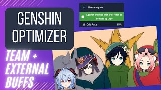 Genshin Optimizer  Team  External Buffs [upl. by Lucho]