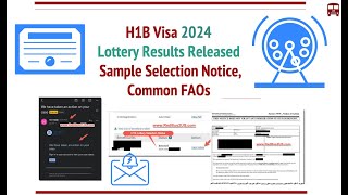 H1B 2024 Lottery Results are out Sample Selection Notice FAQs [upl. by Carmelle]