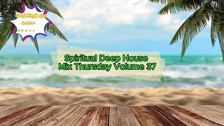 Spiritual Deep House Mix Thursday Vol 37  BADIMO BA DEEP HOUSE  21 November 2024 [upl. by Meid]