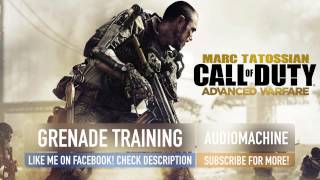 Advanced Warfare Soundtrack Grenade Training [upl. by Abeh]