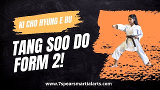 Tang Soo Do Form 2 Ki Cho Hyung E Bu [upl. by Harrie]