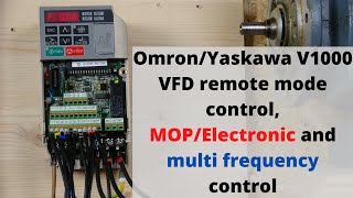 OmronYaskawa V1000 VFD remote mode control MOPElectronic and multi frequency control English [upl. by Onivag]