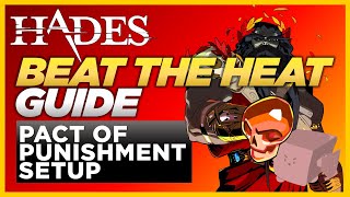 HIGH HEAT GUIDE 1  Pact of Punishment Overview amp Best Setup for 8 16 32 Heat  Hades v137 [upl. by Eadahs446]