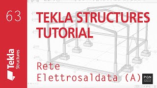 Tekla Structures Tutorial 63 ITA  Rete Elettrosaldata A [upl. by Riki]