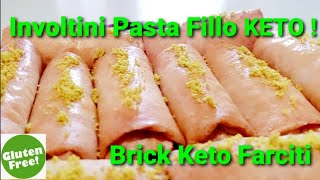 Involtini Pasta Brick Fillo  KETO  Farciti con Spinaci e Ricotta  Ricetta Originale [upl. by Mayrim713]